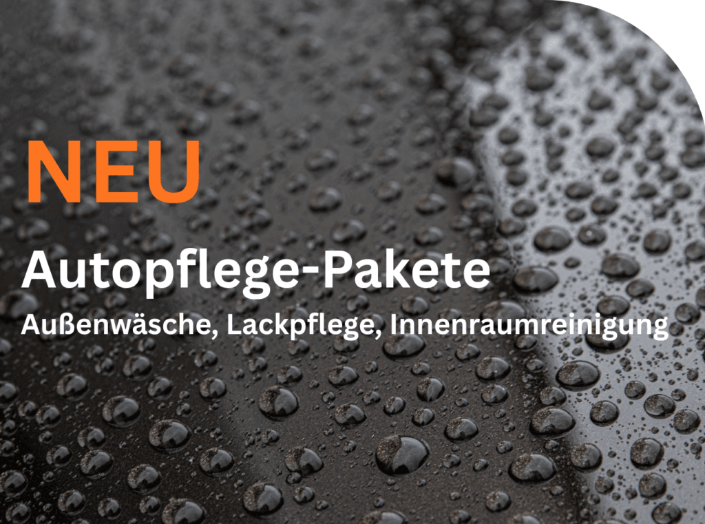 Autopflege Pakete Außenwäsche Lackpflege Innenraumreinigung